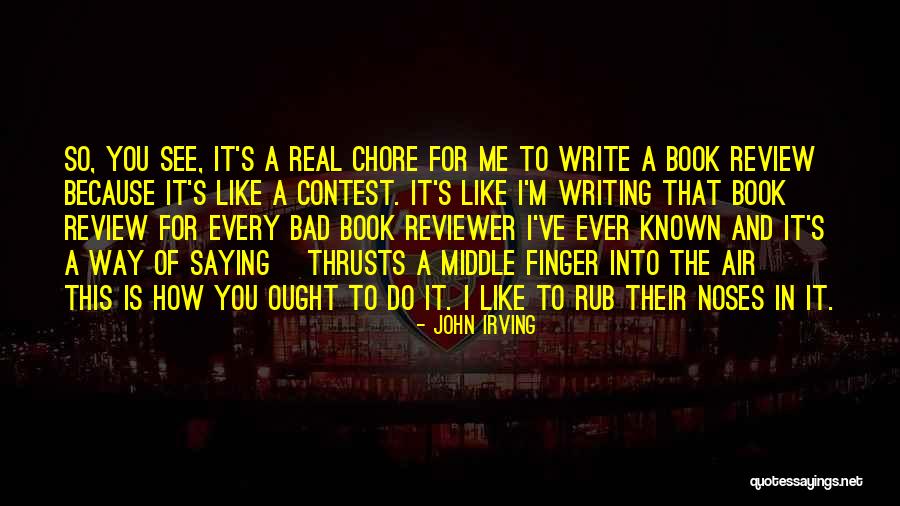 Merdivenleri Tek Quotes By John Irving Merdivenleri Tek Quotes By John Irving