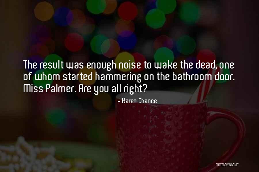 Merdude Quotes By Karen Chance Merdude Quotes By Karen Chance