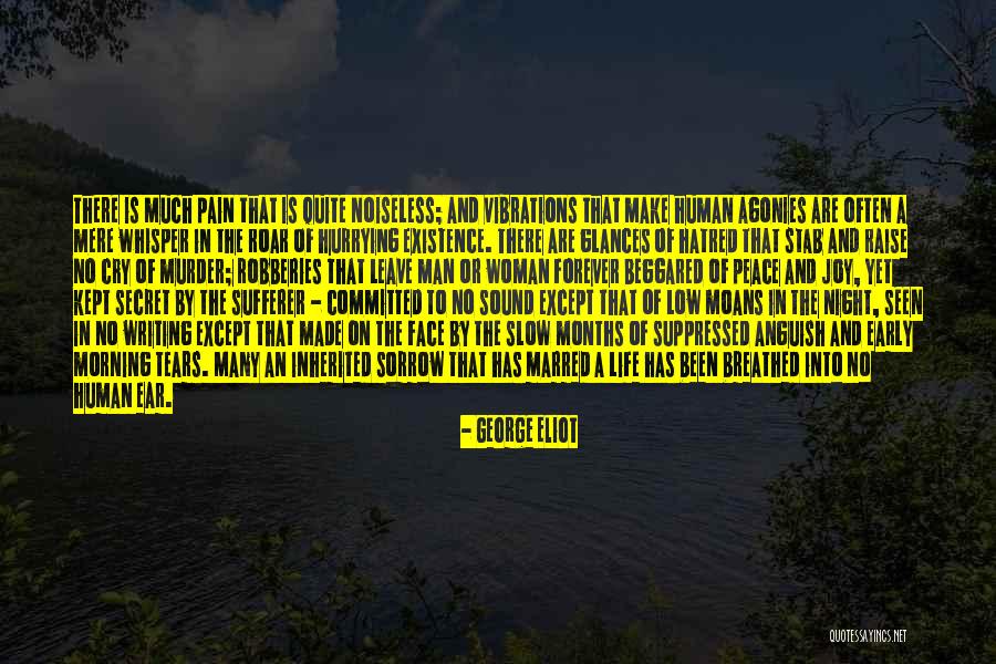 Mere Existence Quotes By George Eliot Mere Existence Quotes By George Eliot