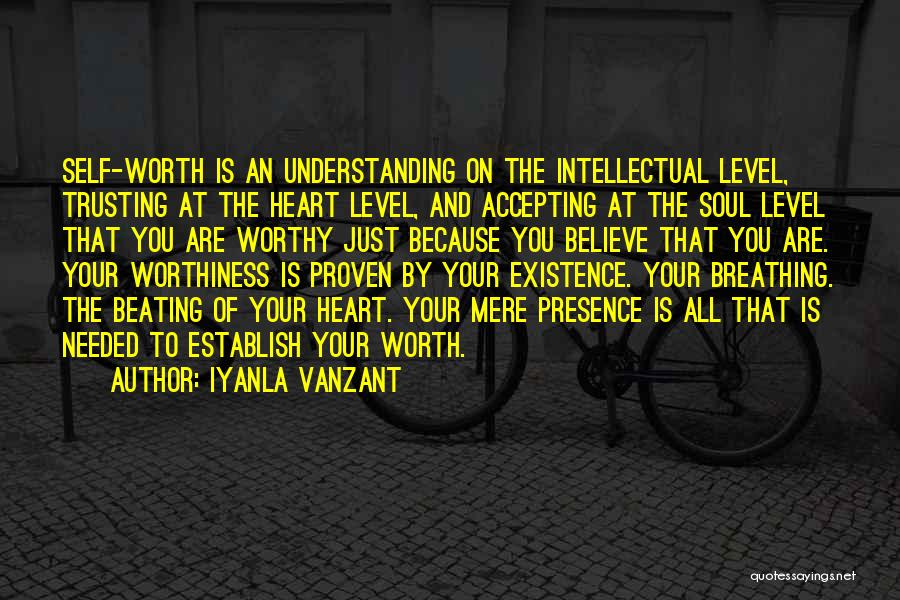 Mere Existence Quotes By Iyanla Vanzant