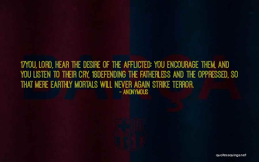 Mere Mortals Quotes By Anonymous Mere Mortals Quotes By Anonymous