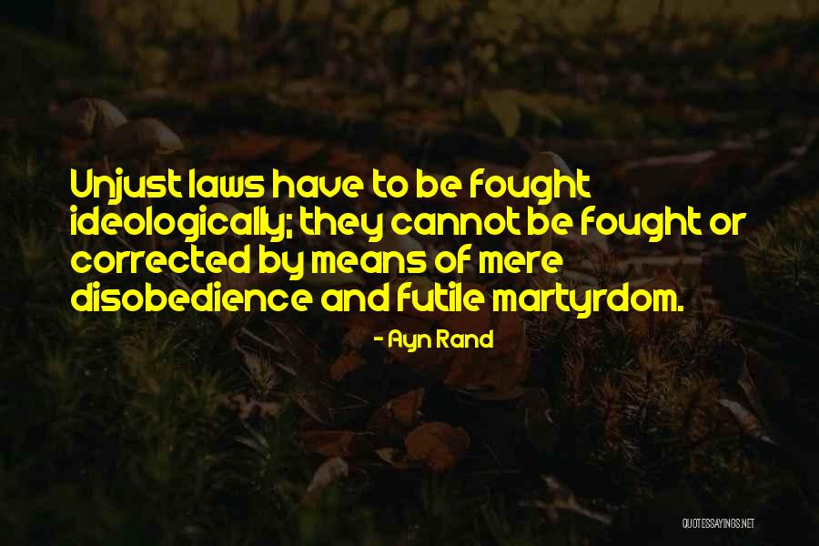 Mere Quotes By Ayn Rand Mere Quotes By Ayn Rand