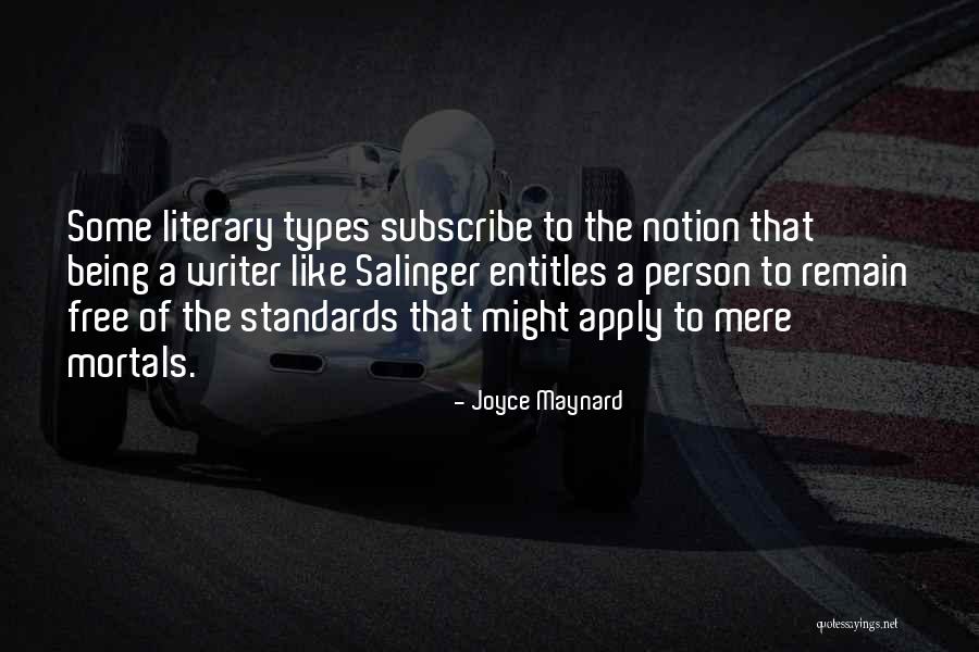 Mere Quotes By Joyce Maynard Mere Quotes By Joyce Maynard