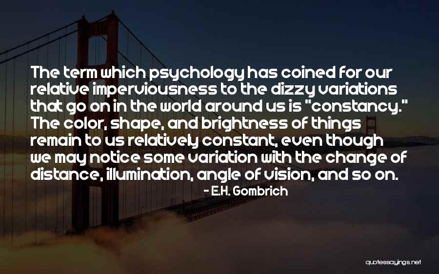 Merecedor De Alabanzas Quotes By E.H. Gombrich Merecedor De Alabanzas Quotes By E.H. Gombrich