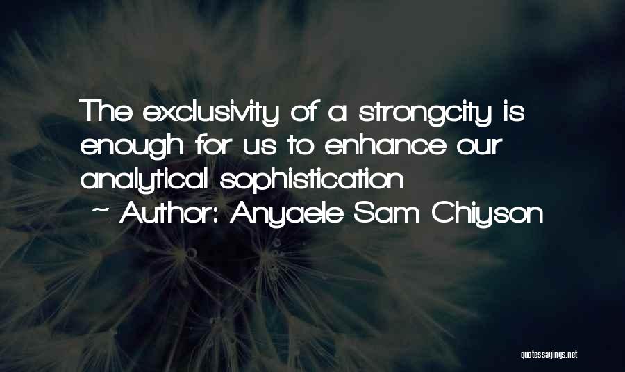 Merecer Quotes By Anyaele Sam Chiyson