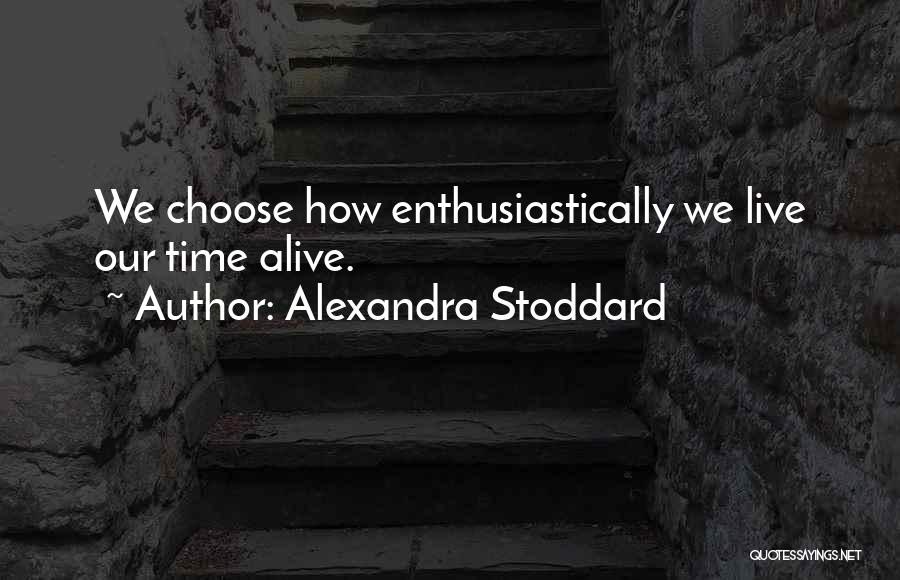 Merecido Reconocimiento Quotes By Alexandra Stoddard