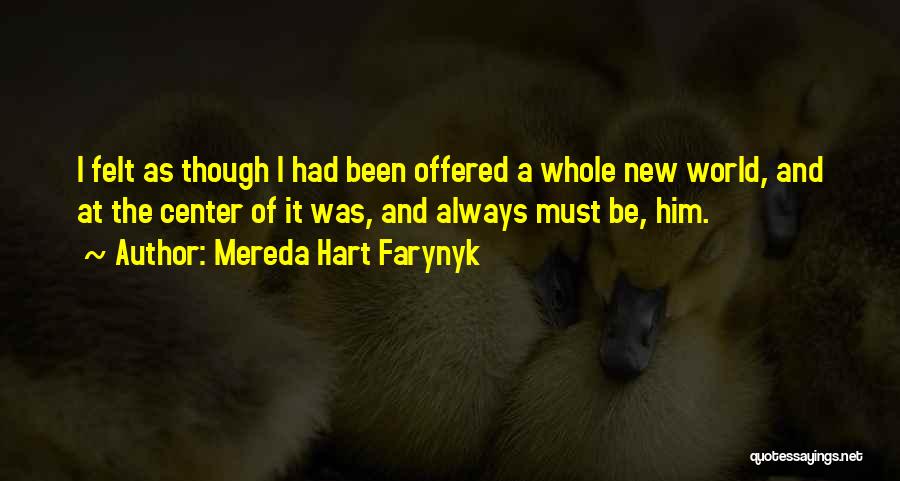 Mereda Hart Farynyk Quotes 792243