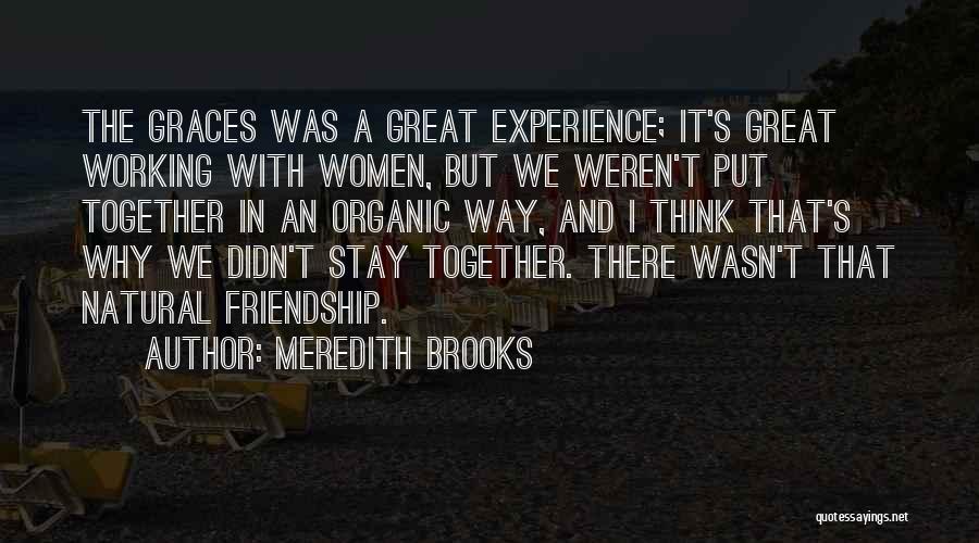 Meredith Brooks Quotes 1663485