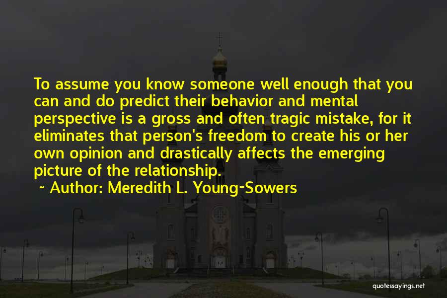 Meredith L. Young-Sowers Quotes 1707486