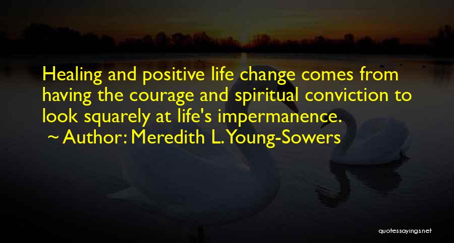 Meredith L. Young-Sowers Quotes 682106