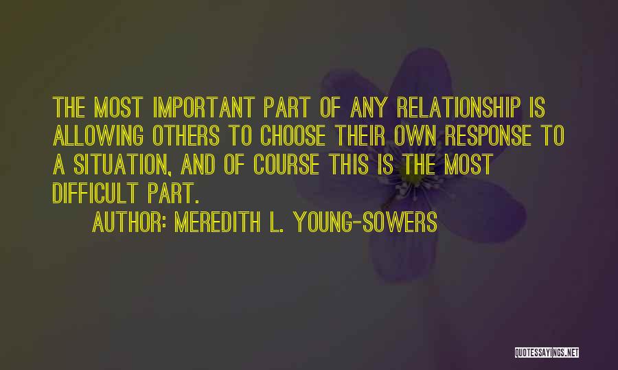 Meredith L. Young-Sowers Quotes 901428