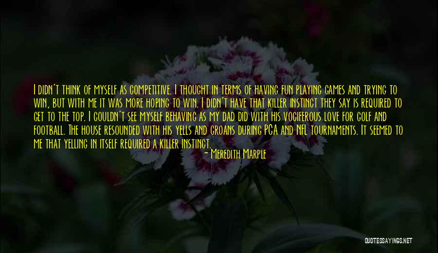 Meredith Marple Quotes 2075833 Meredith Marple Quotes 2075833