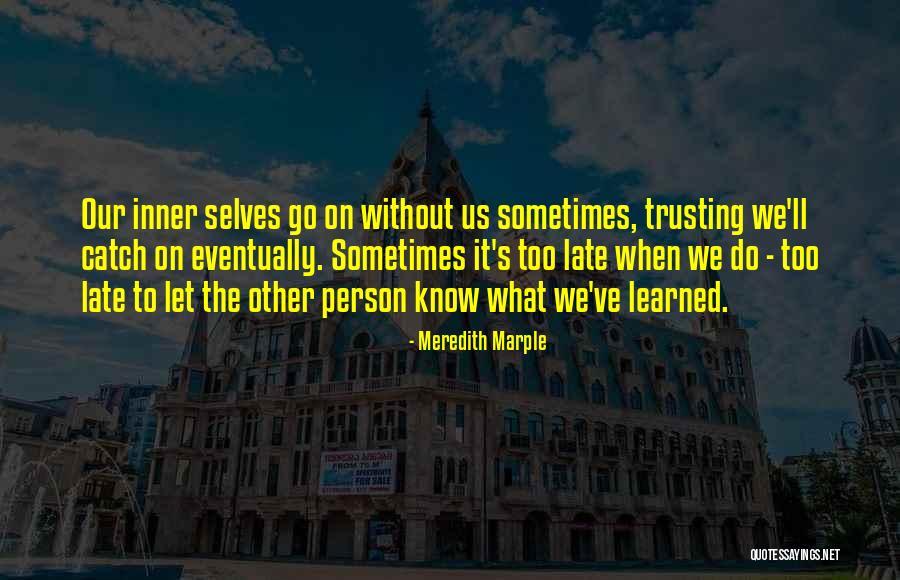 Meredith Marple Quotes 223457