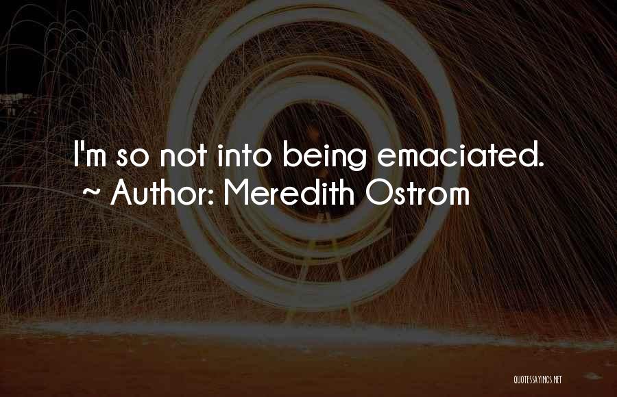 Meredith Ostrom Quotes 1573920