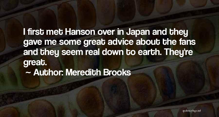 Meredith O'sullivan Quotes By Meredith Brooks