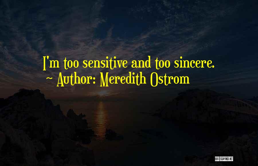 Meredith Quotes By Meredith Ostrom