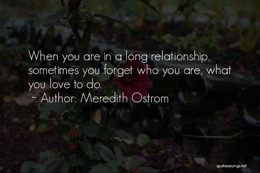 Meredith Quotes By Meredith Ostrom