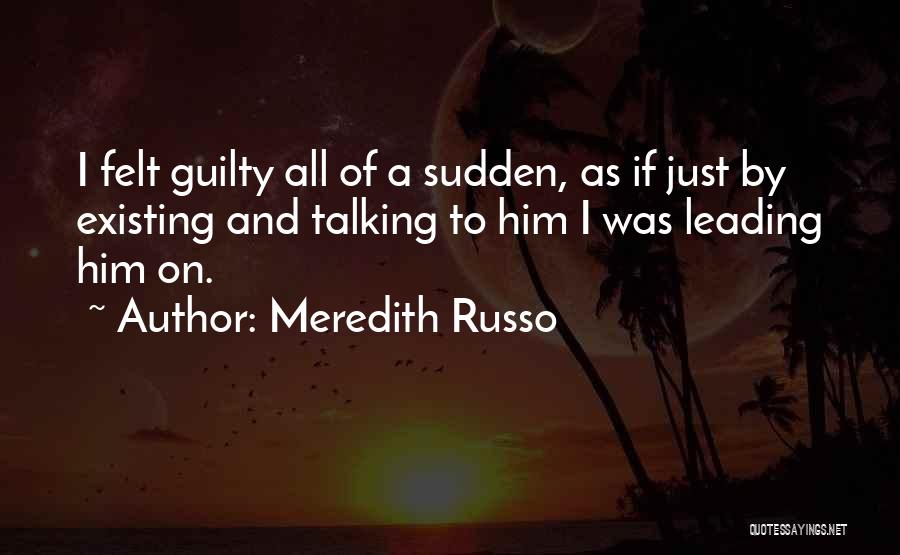 Meredith Russo Quotes 2080037