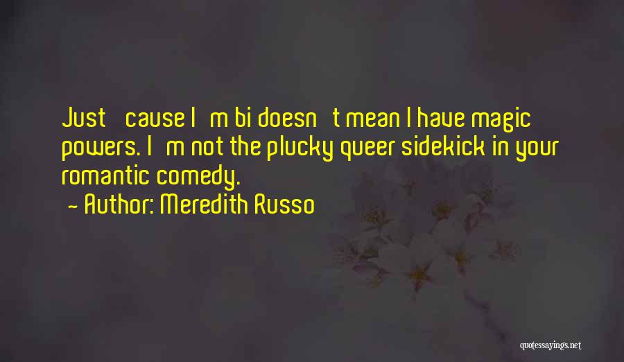 Meredith Russo Quotes 564564
