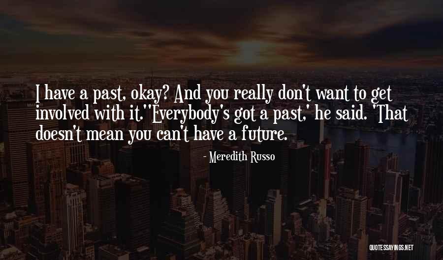 Meredith Russo Quotes 876871