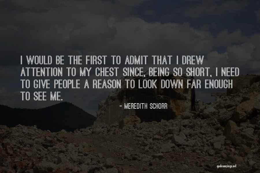 Meredith Schorr Quotes 1658174