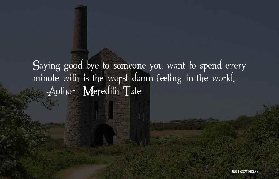 Meredith Tate Quotes 1041109