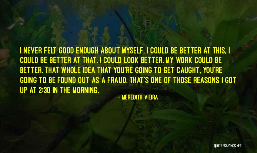 Meredith Vieira Quotes 1249651