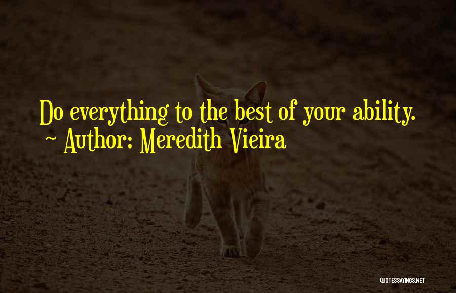 Meredith Vieira Quotes 2139857