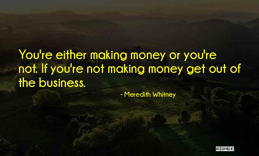 Meredith Whitney Quotes 1278771 Meredith Whitney Quotes 1278771