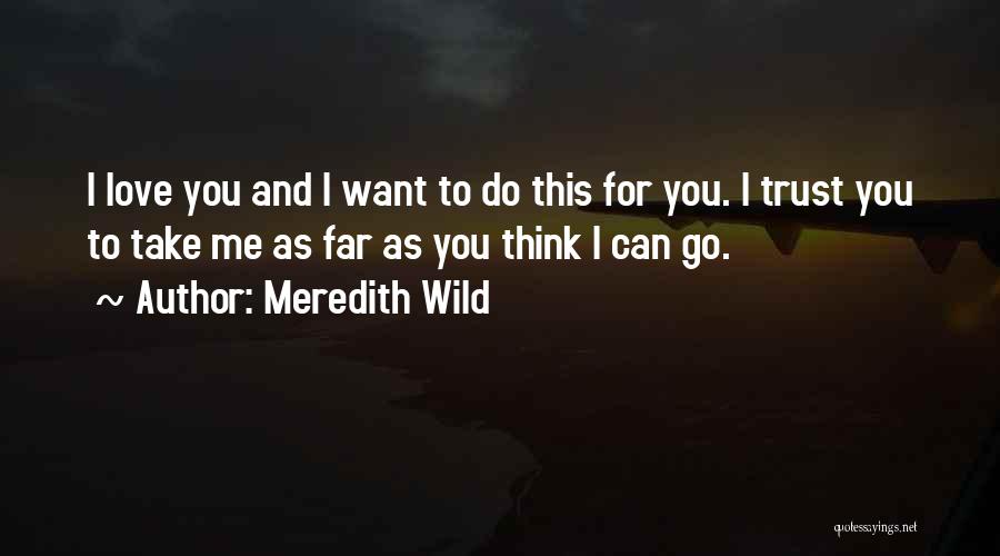 Meredith Wild Quotes 1544297