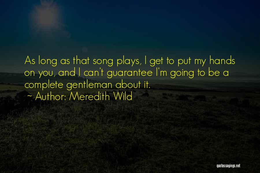 Meredith Wild Quotes 1775380