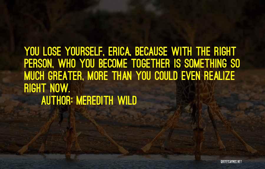 Meredith Wild Quotes 781152