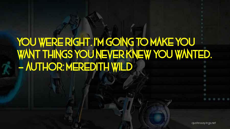 Meredith Wild Quotes 882028