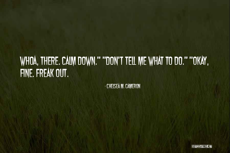 Meredithe Porfert Quotes By Chelsea M. Cameron Meredithe Porfert Quotes By Chelsea M. Cameron