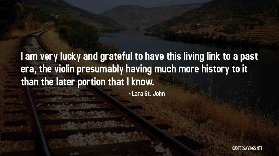 Meredydd Barker Quotes By Lara St. John Meredydd Barker Quotes By Lara St. John