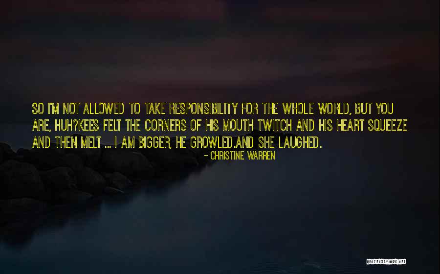 Mereka Yang Quotes By Christine Warren Mereka Yang Quotes By Christine Warren