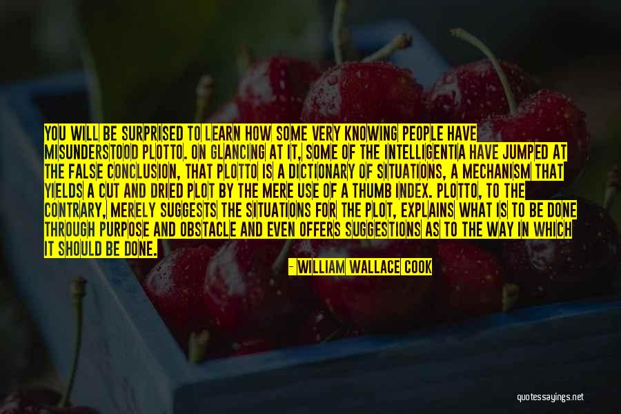 Merely A Mechanism Quotes By William Wallace Cook Merely A Mechanism Quotes By William Wallace Cook