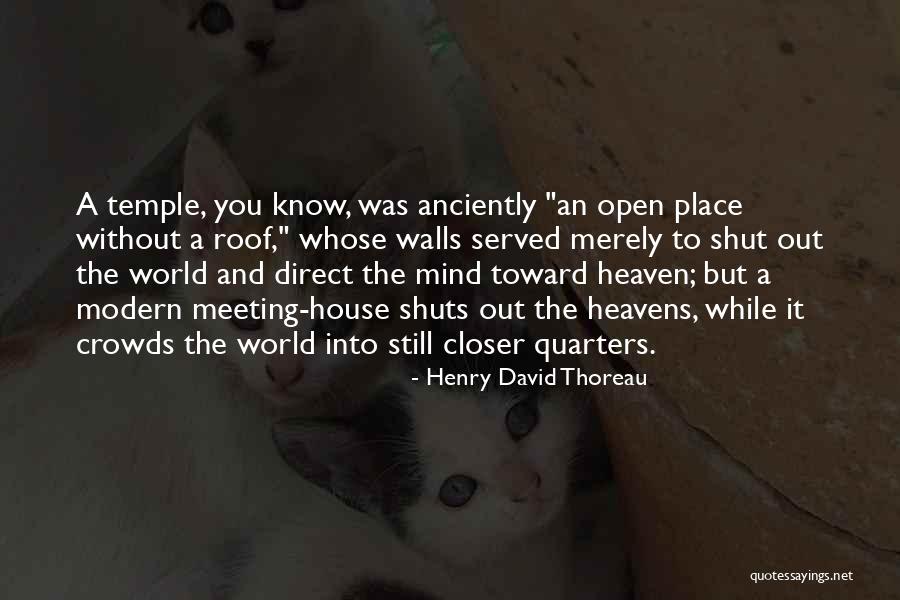 Merely Having An Open Mind Quotes By Henry David Thoreau Merely Having An Open Mind Quotes By Henry David Thoreau