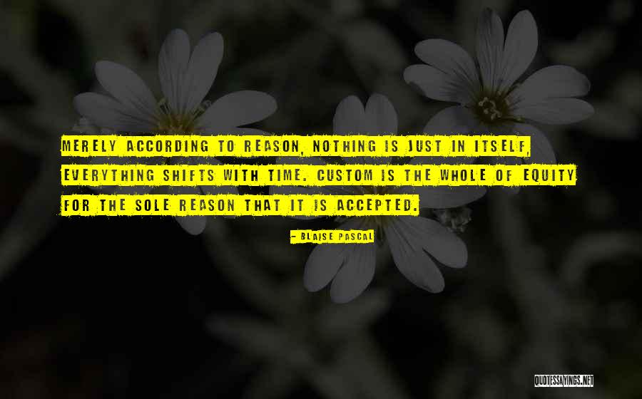 Merely Quotes By Blaise Pascal Merely Quotes By Blaise Pascal