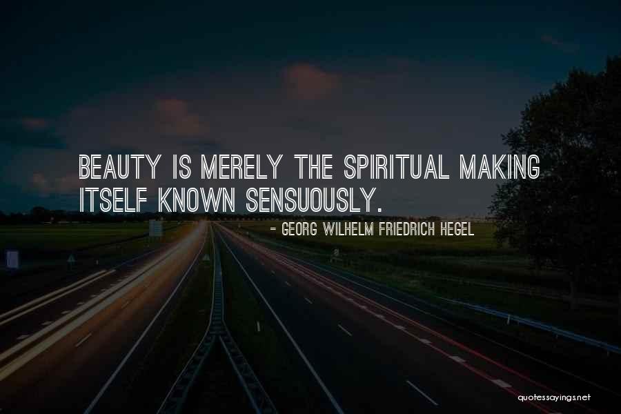 Merely Quotes By Georg Wilhelm Friedrich Hegel Merely Quotes By Georg Wilhelm Friedrich Hegel