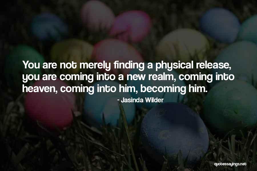 Merely Quotes By Jasinda Wilder Merely Quotes By Jasinda Wilder