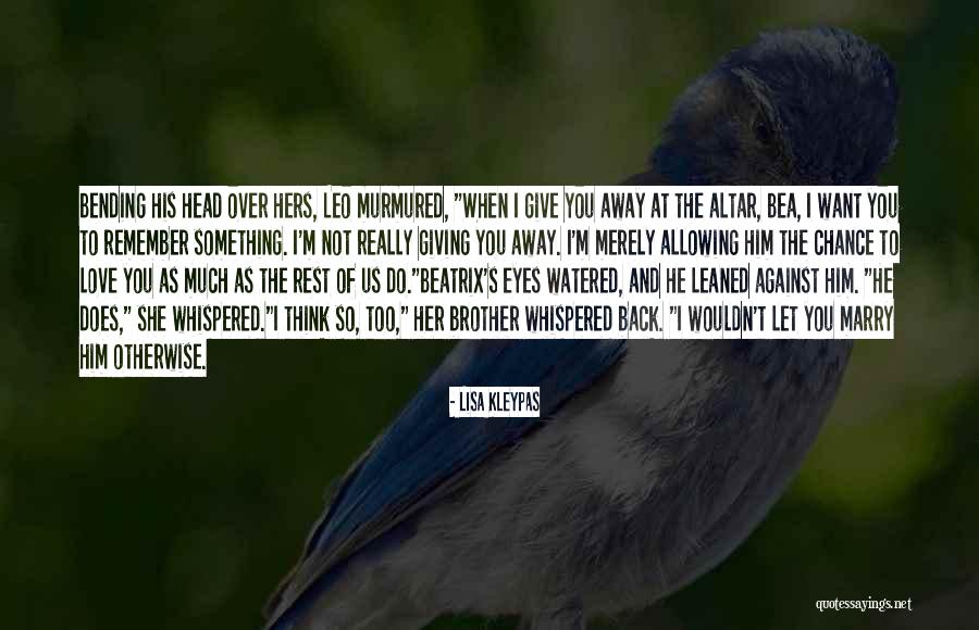 Merely Quotes By Lisa Kleypas Merely Quotes By Lisa Kleypas