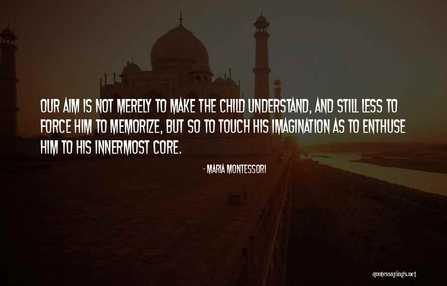 Merely Quotes By Maria Montessori Merely Quotes By Maria Montessori