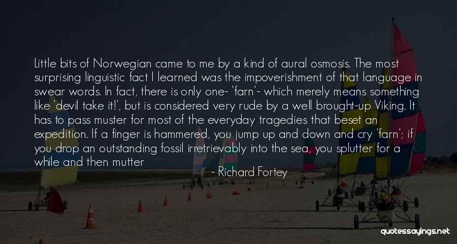 Merely Quotes By Richard Fortey Merely Quotes By Richard Fortey