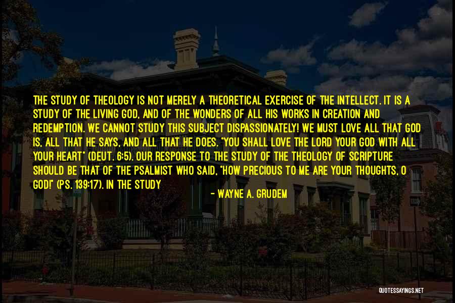 Merely Quotes By Wayne A. Grudem Merely Quotes By Wayne A. Grudem