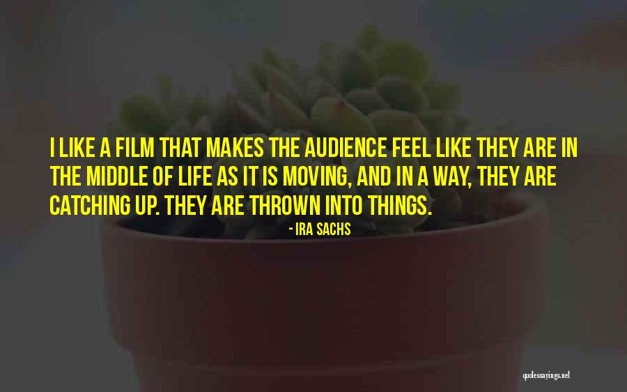 Merenciana Lopez Quotes By Ira Sachs Merenciana Lopez Quotes By Ira Sachs