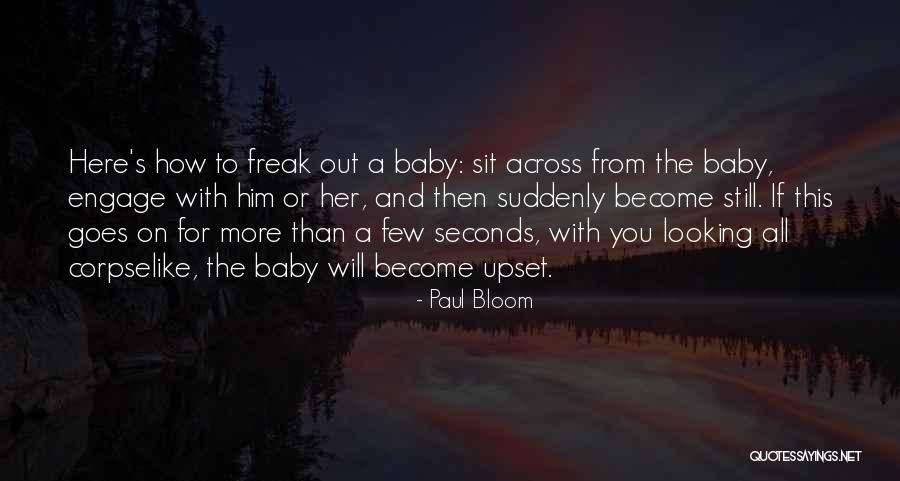 Merenciana Lopez Quotes By Paul Bloom Merenciana Lopez Quotes By Paul Bloom