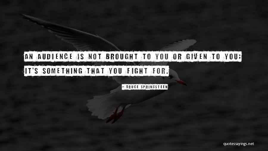 Merendine Balconi Quotes By Bruce Springsteen Merendine Balconi Quotes By Bruce Springsteen