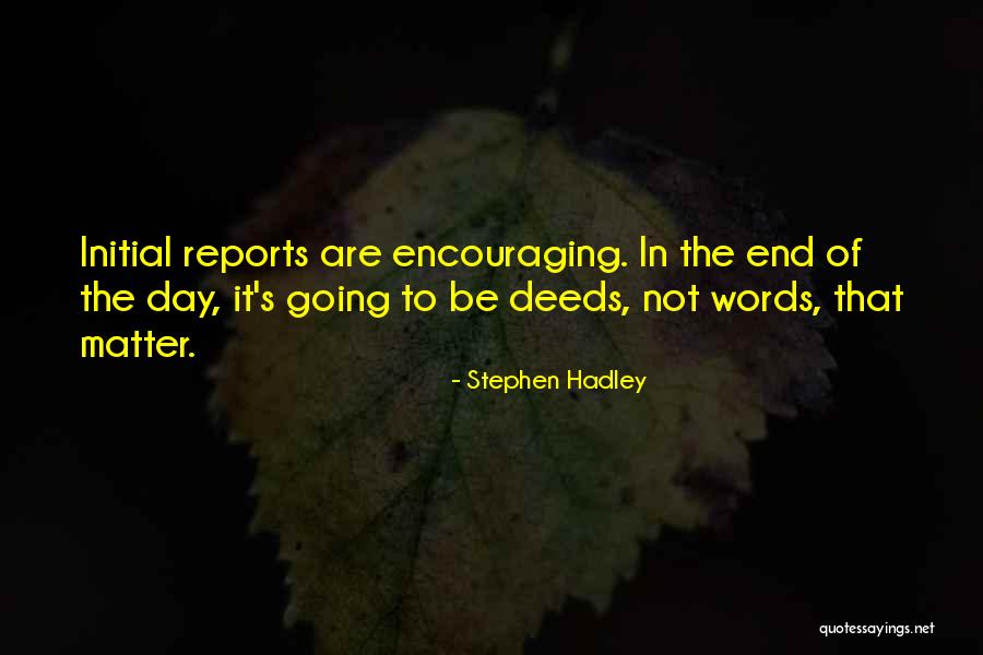 Mereness Putnam Quotes By Stephen Hadley Mereness Putnam Quotes By Stephen Hadley