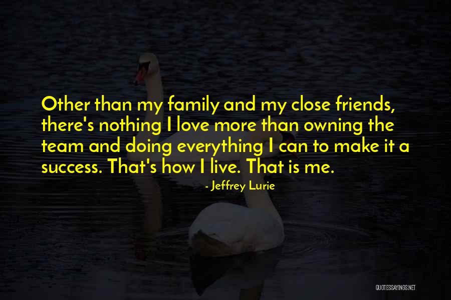 Merengues De Los 80 Quotes By Jeffrey Lurie Merengues De Los 80 Quotes By Jeffrey Lurie